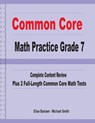 Common Core Math Practice Grade 7: Complete Content Review Plus 2 Full-length Common Core Math Tests - Michael Smith - 9781636200354