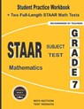 STAAR Subject Test Mathematics Grade 7: Student Practice Workbook + Two Full-Length STAAR Math Tests - Michael Smith - 9781636200590