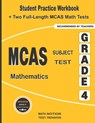 MCAS Subject Test Mathematics Grade 4: Student Practice Workbook + Two Full-Length MCAS Math Tests - Math Notion - 9781636200941