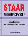 STAAR Math Practice Grade 8: Complete Content Review Plus 2 Full-Length STAAR Math Tests - Michael Smith - 9781636201160