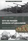 12th SS Panzer Division Hitlerjugend - Massimiliano Afiero - 9781636241692