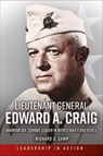 Lieutenant General Edward A. Craig - Richard D. Camp - 9781636242378
