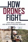 How Drones Fight - Lars Celander - 9781636244587