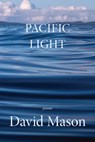 Pacific Light - David Mason - 9781636280578