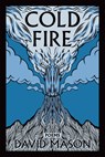 Cold Fire: Poems - David Mason - 9781636284569
