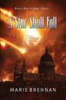 A Star Shall Fall - Marie Brennan - 9781636321240