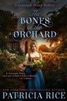 The Bones in the Orchard - Patricia Rice - 9781636322049