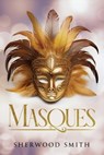Masques - Sherwood Smith - 9781636324104
