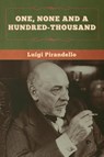 One, None and a Hundred-thousand - Luigi Pirandello - 9781636370521