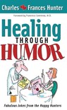 Healing Through Humor - HUNTER,  Charles - 9781636412009
