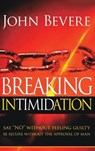 Breaking Intimidation - John Bevere - 9781636412078
