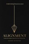 Alignment: Creating a New Synergy for Israel and the Church in the End Times - Asher Intrater - 9781636413495