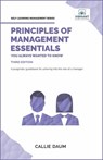 Principles of Management Essentials You Always Wanted To Know - Vibrant Publishers ; Callie Daum - 9781636511559