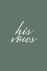 His Vows: Olive Green Wedding Vow Book Elegant Lettering Vow Booklet For Men - Llama Bird Press - 9781636572840