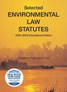 Selected Environmental Law Statutes, 2022-2023 Educational Edition - Robin Kundis Craig - 9781636599083