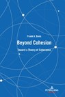 Beyond Cohesion - Frank A. Davis - 9781636671031
