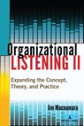 Organizational Listening II - Jim Macnamara - 9781636672175