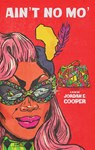 Cooper, J: Ain't No Mo' - Jordan E. Cooper - 9781636702025