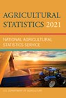 Agricultural Statistics 2021 - U.S. Department of Agriculture - 9781636710969