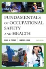 Fundamentals of Occupational Safety and Health - Mark A. Friend ; James P. Kohn - 9781636710983