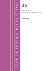 Code of Federal Regulations, TITLE 46 SHIPPING 70-89, Revised as of October 1, 2022 - Office Of The Federal Register (U.S.) - 9781636713229