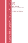 Code of Federal Regulations, Title 50 Wildlife and Fisheries 228-599, Revised as of October 1, 2024 - Office of the Federal Register (U.S.) - 9781636716916