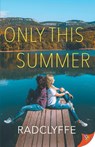 Only This Summer - Radclyffe - 9781636793900