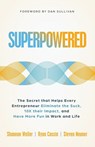 Superpowered - Shannon Waller ; Ryan Cassin ; Steven J. Neuner - 9781636803258