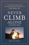 Never Climb Alone - Brad Martyn - 9781636805740
