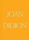 Joan Didion: What She Means - Joan Didion - 9781636810577