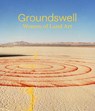 Groundswell: Women of Land Art - Leigh Arnold - 9781636811109