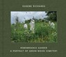 Eugene Richards: Remembrance Garden - Eugene Richards - 9781636811130