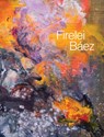 Firelei Baez - Eva Respini ; Firelei Baez - 9781636811253