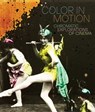 Color in Motion: Chromatic Explorations of Cinema - Jessica Niebel ; Sophia Serrano - 9781636811307
