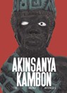 Akinsanya Kambon: The Hero Avenges - Pablo Jose Ramirez - 9781636812038