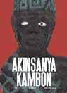 Akinsanya Kambon: The Hero Avenges - Pablo Jose Ramirez - 9781636812038