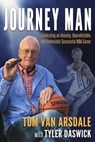Journey Man - Tom Van Arsdale ; Tyler Daswick - 9781636842707