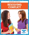 Resolving Conflict - Abby Colich - 9781636901244