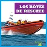 Los Botes de Rescate (Rescue Boats) - HARRIS,  Bizzy - 9781636901800