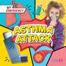 ASTHMA ATTACK - Charis Mather - 9781636919737