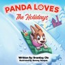 Panda Loves the Holidays - Brantley Oie - 9781636922188