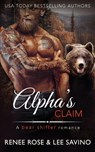 Alpha's Claim - Renee Rose ; Lee Savino - 9781636932637