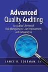 Advanced Quality Auditing - Lance B Coleman - 9781636940823