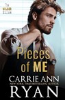 Pieces of Me - Carrie Ann Ryan - 9781636954172