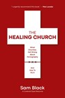 The Healing Church - Sam Black - 9781636980256