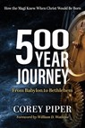 500 Year Journey - Corey Piper - 9781636980454