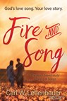 Fire and Song - Carl Lehenbauer - 9781636984742