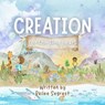 Creation for the Tiny Heart - Bailee Segrest - 9781636989235
