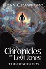 The Chronicles of Levi Jones - CRAWFORD,  Ryan - 9781637104743
