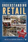 Understanding Retail: For Customer Service Associate - Suma M a - 9781637147108